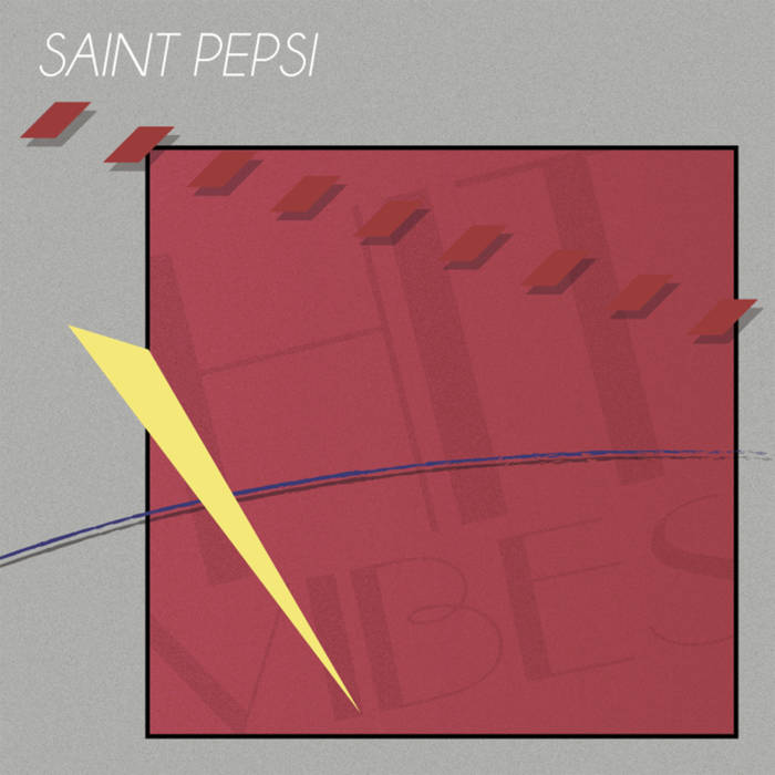 SAINT PEPSI - HIT VIBES [LP] レコード Hit Vibes | Saint Pepsi | My Pet Flamingo