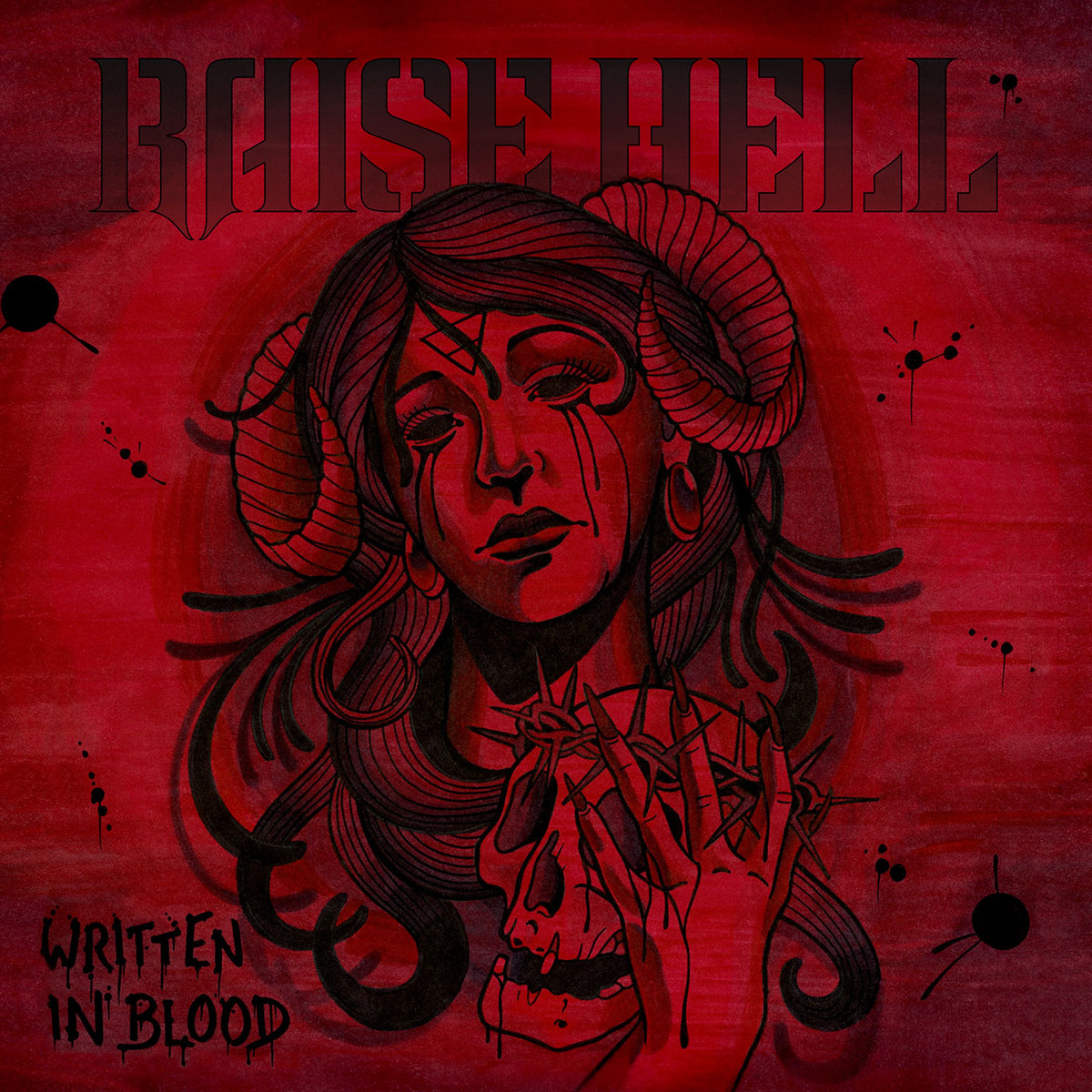 Written In Blood | Raise Hell | Black Lodge Records