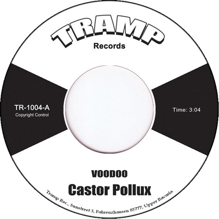 Voodoo CASTOR POLLUX Tramp Records 45s