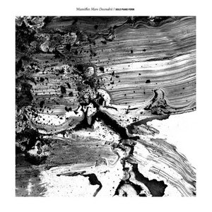 Mamiffer — Mare Decendrii / Solo Piano Form