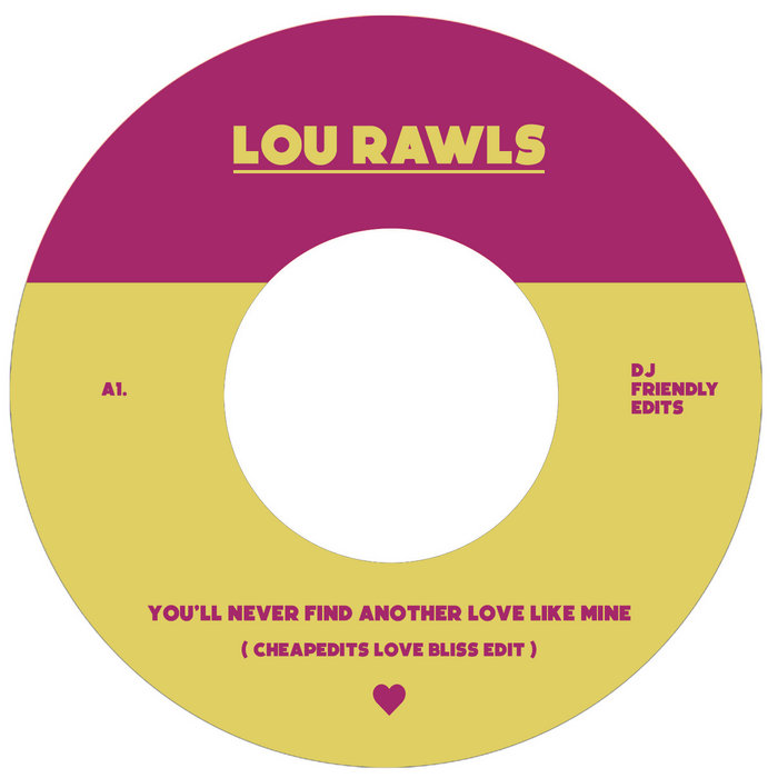 You'll Never Find Another Love Like Mine Ice Age Lou Rawls - You'll Never Find Another Love Like Mine (CheapEdits Love
