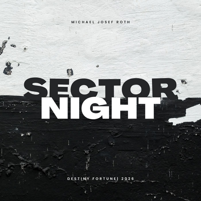 Sector Night | Michael Josef Roth