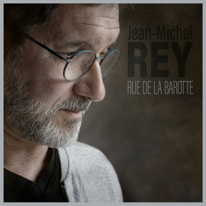 Rue de la Barotte | Jean-Michel REY
