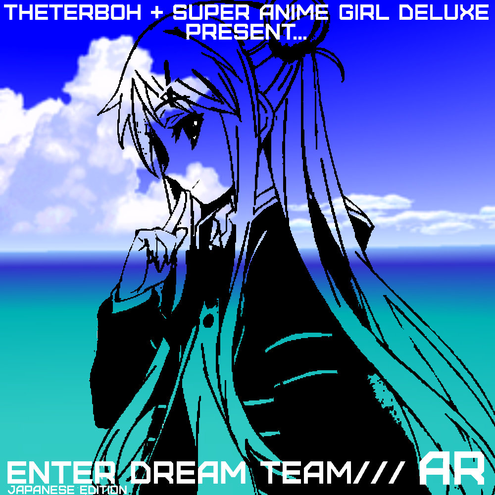 ENTER DREAM TEAM: JAPANESE EDITION | Mega Ultra Anime Girl Mk2 | 「AMBLIS RECORDS」 ENTER DREAM TEAM: JAPANESE EDITION | Mega Ultra Anime Girl Mk2 | 「AMBLIS RECORDS」