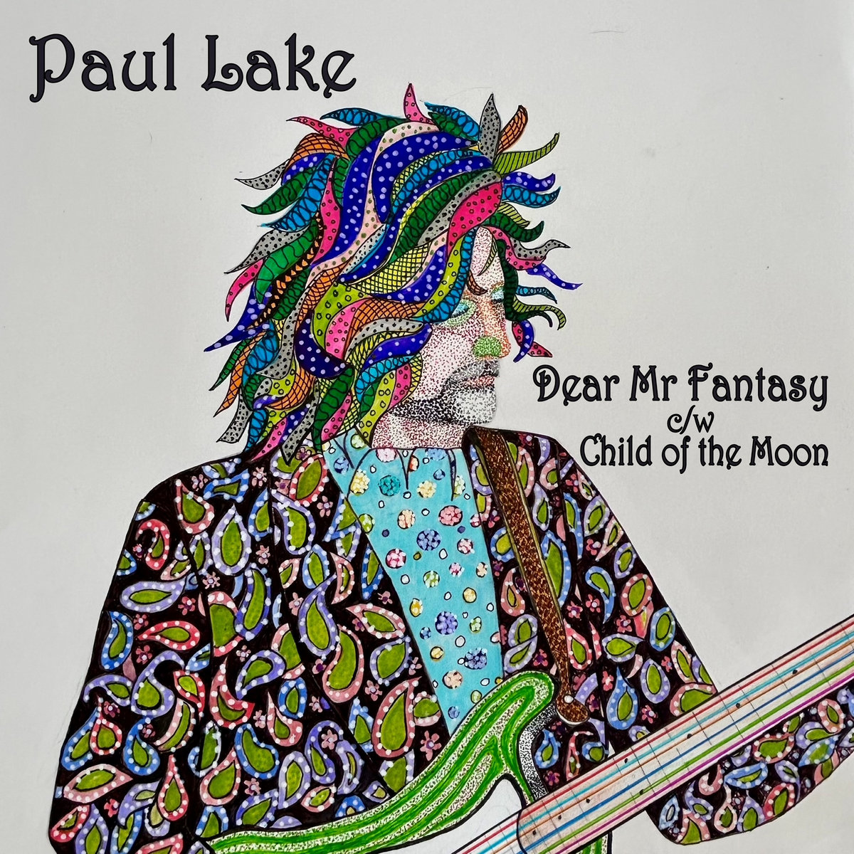 Paul Lake - Dear Mr Fantasy c/w Child Of The Moon | Paul Lake