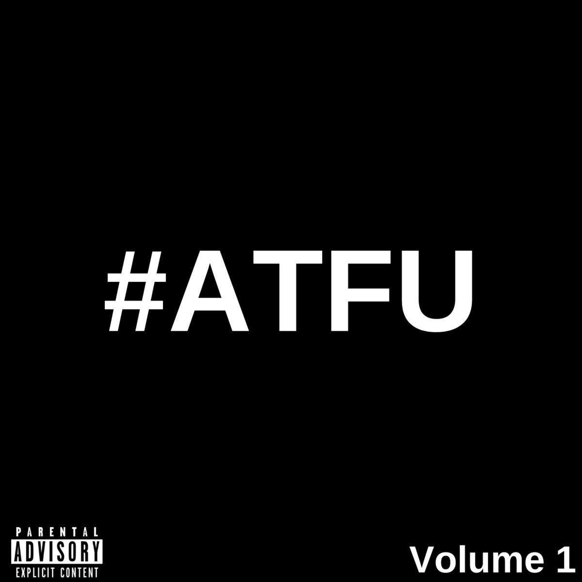 #ATFU Volume 1 | #ATFU | Mr. Kinetik