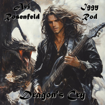 Avi Rosenfeld Dragon's Cry | Avi Rosenfeld