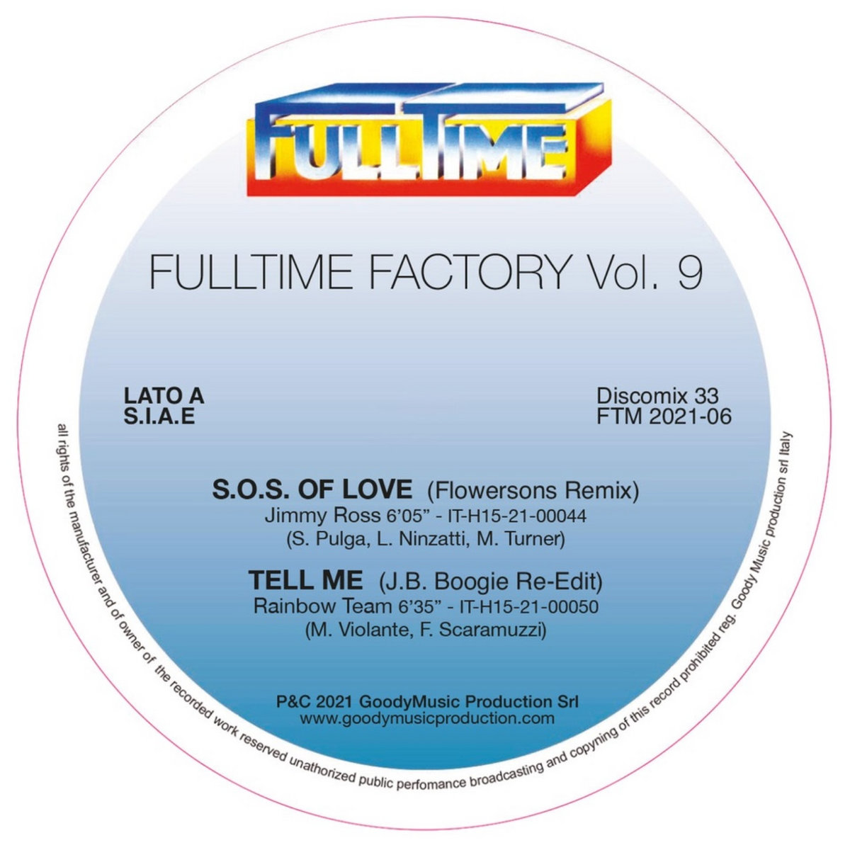 FULLTIME FACTORY Vol. 9 | Jimmy Ross, Rainbow Team, Galaxy Band