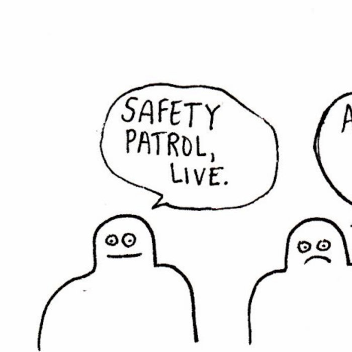 Who was I then Safety Patrol