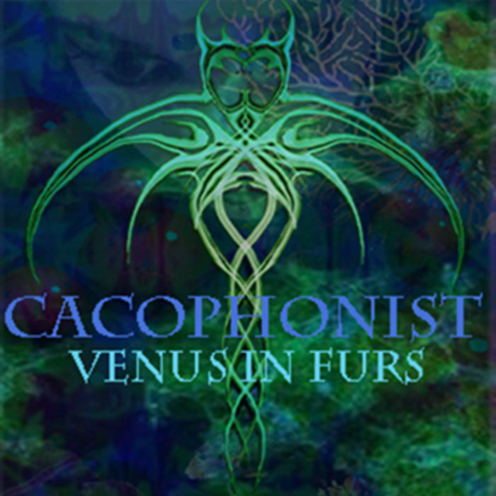 VENUS IN FURS ( VINYL MIX ) Instrumental Cacophonist