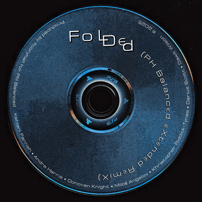 KEHLANI - FOLDED (PH BALANCED EXTENDED REMIX) | PH Balanced | C O R Y