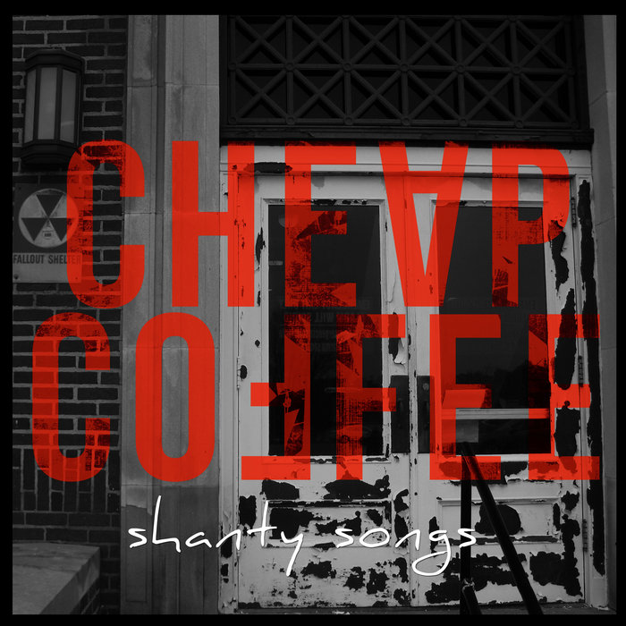 Shanty Songs Cheap Coffee
