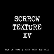 SORROW TEXTURE XV [TF00877] cover art