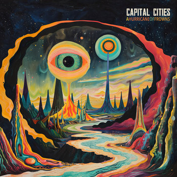 A Hurricane of Frowns | Capital Cities