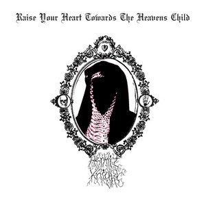 raise your heart towards the heavens child cover