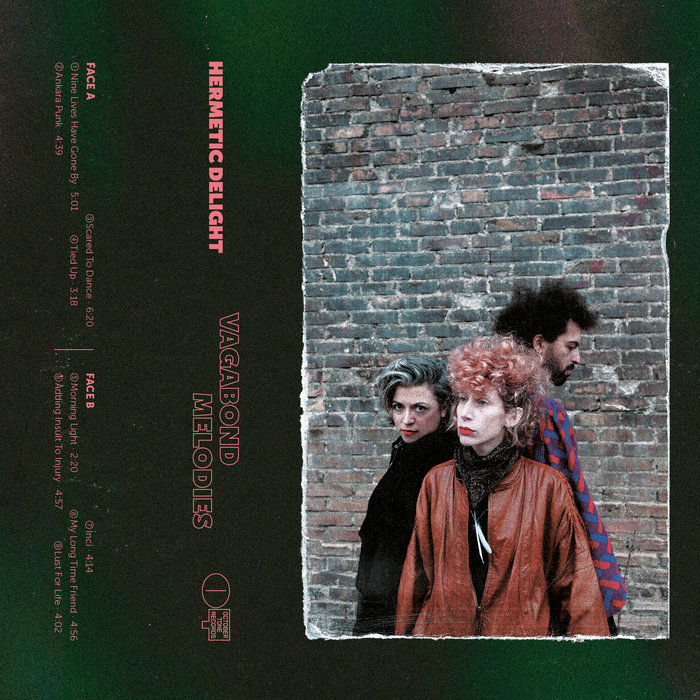 Vagabond Melodies | HERMETIC DELIGHT