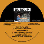 REPENTANCE .. DUBCUP FT. LEROY MAFIA
