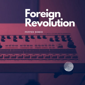 Pepper — Daft Punk X Flight Facilities - Foreign Revolution (Pepper Remix)