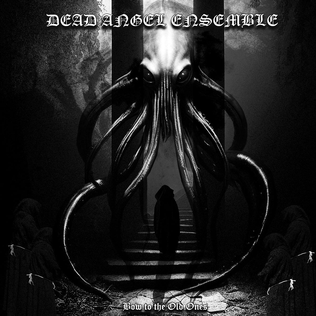 Bow To The Old Ones | Dead Angel Ensemble | Befalling