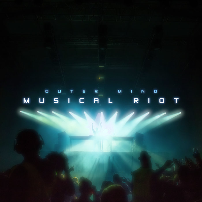 Musical Riot | Outer Mind