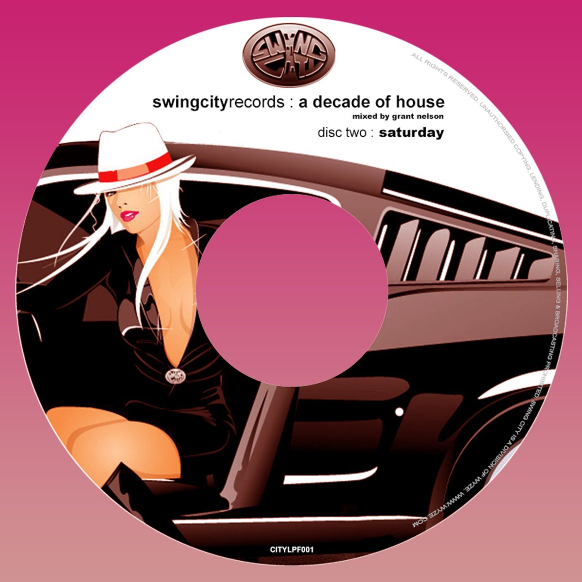 Swing City Records - A Decade Of House (Mixed by Grant Nelson