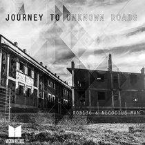 ROB136 & Negocius Man - Journey To Unknown Roads cover art