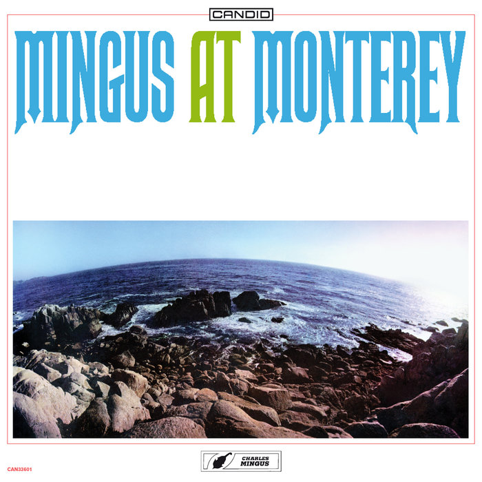 Mingus At Monterey | Charles Mingus
