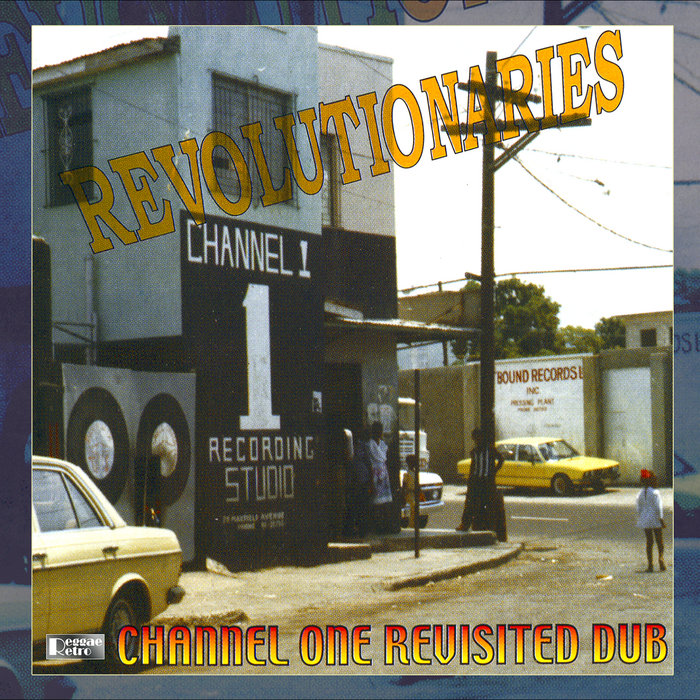 【ダブ名盤】THE REVOLUTIONARIES／AT CHANNEL 1 The Revolutionaries – At Channel 1 - Dub Plate Specials