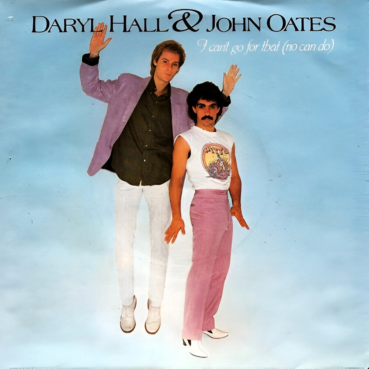 I Can't Go For That (No Can Do) (Edit) - Daryl Hall & John Oates - 111 - 10d
