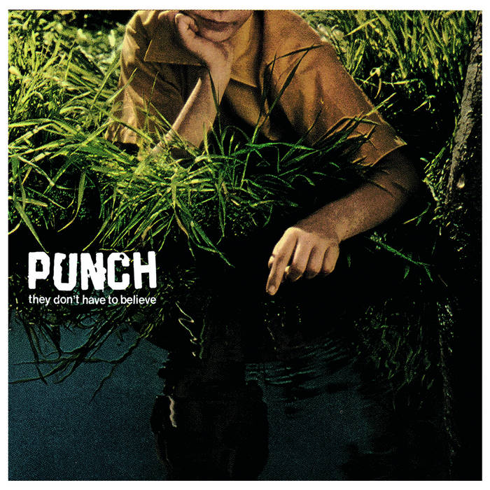 They Don't Have To Believe | Punch | Deathwish Inc.