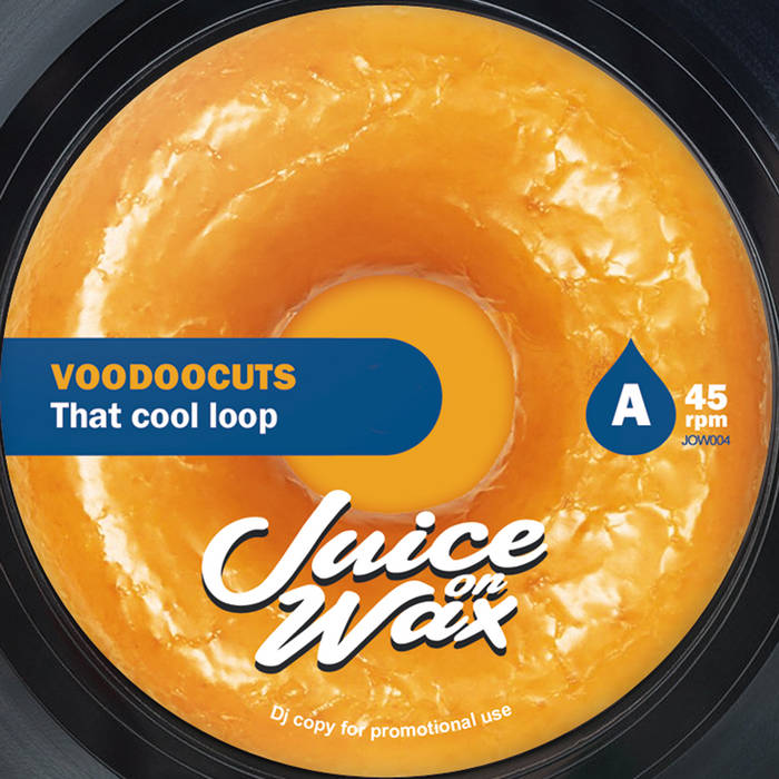Voodoocuts/Slick Walk 7インチレコード Juice on wax 04 | VOODOOCUTS