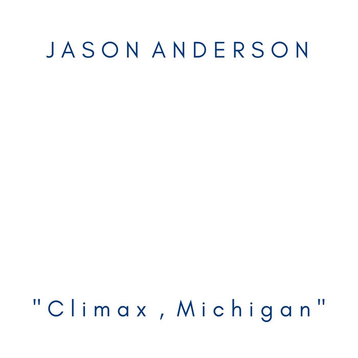 Climax, Michigan Jason Anderson