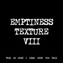 EMPTINESS TEXTURE VIII [TF00466] cover art