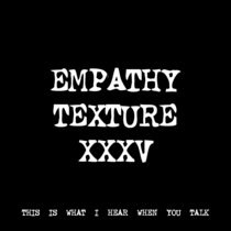 EMPATHY TEXTURE XXXV [TF01229] cover art