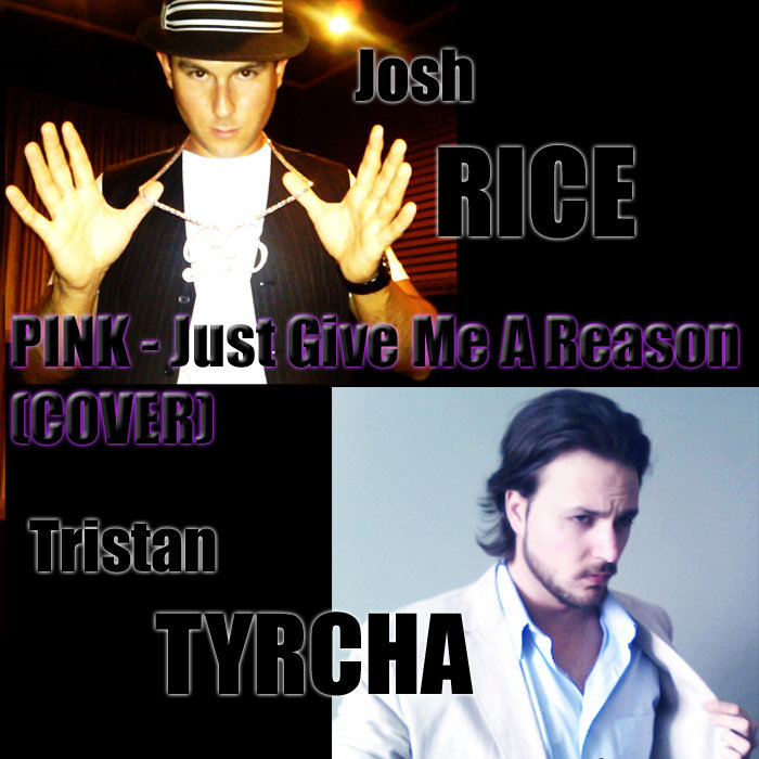 Pink Just Give Me a Reason Cover Tristan Tyrcha
