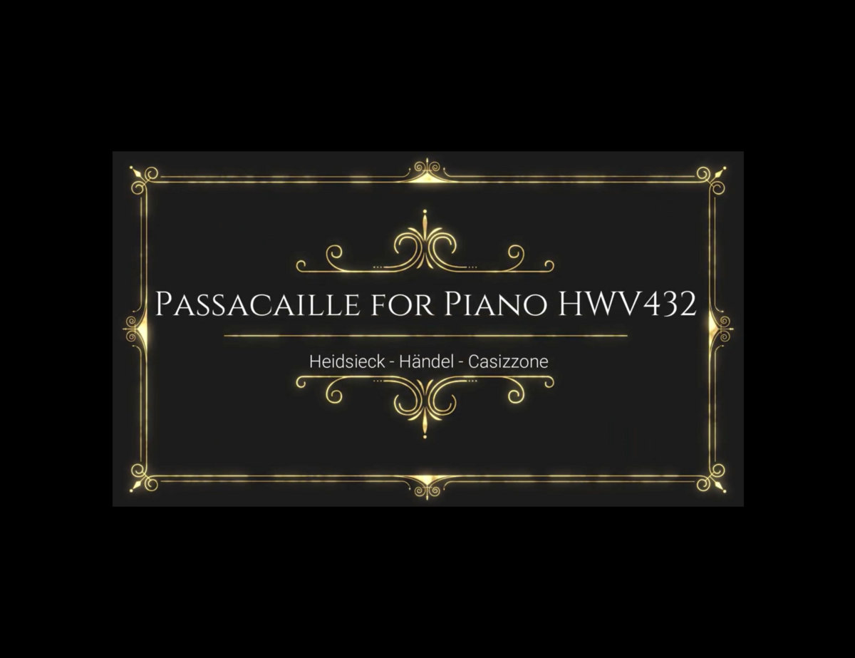 Händel - Passacaille for Piano HWV432 - with extras by Heidsieck