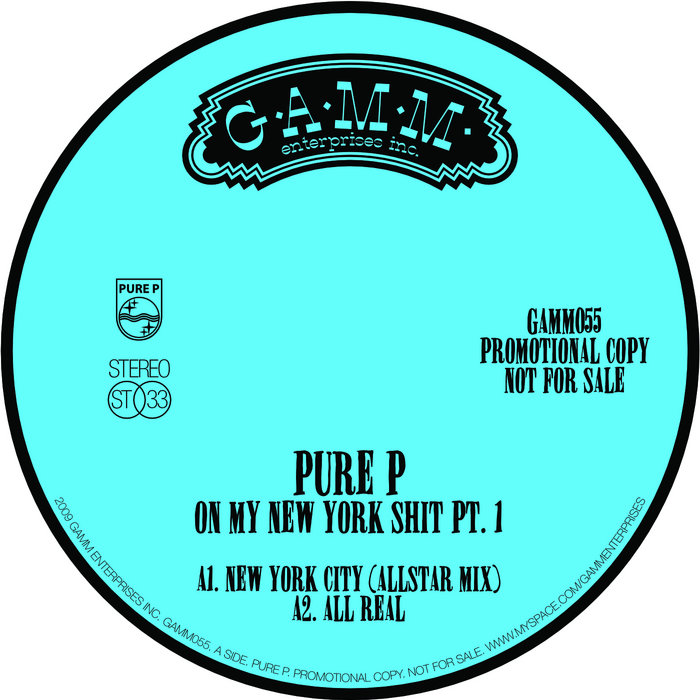 On My New York Shit, Pt.1 (re-up) | Pure P | G.A.M.M. Enterprises