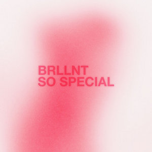 BRLLNT — So Special