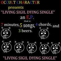 Living Sigil Dying Single EP cover art