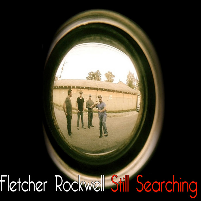Still Searching Fletcher Rockwell
