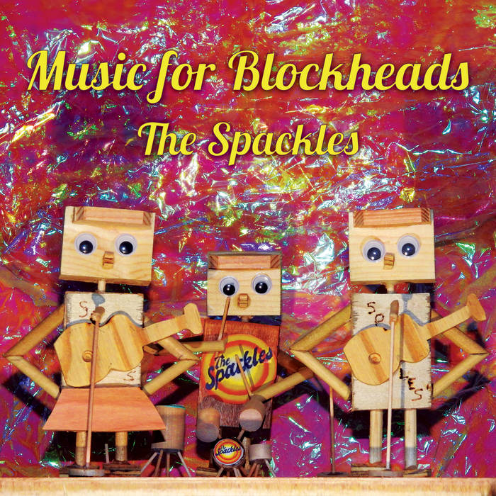 Music for Blockheads | The Spackles | Rum Bar Records
