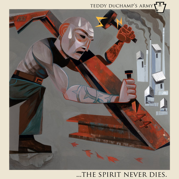 Pochette de ...the spirit never dies. par Teddy DuChamp's Army