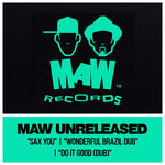 Sax You / Wonderful Person (Brazil Dub) / Do It Good (Dub)