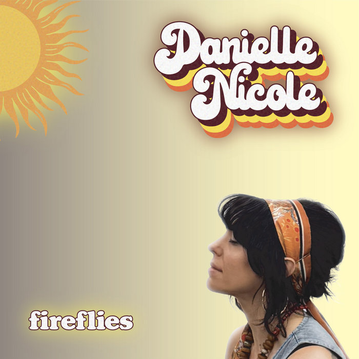 Pochette de Fireflies par Danielle Nicole