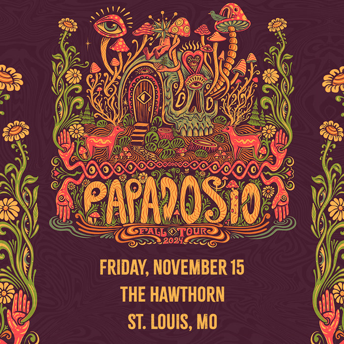 The Hawthorn | St. Louis, MO | 11.15.24 | Papadosio