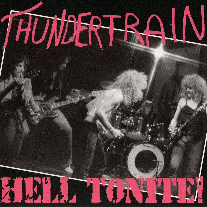 Hell Tonite! | Thundertrain | The Gizmos