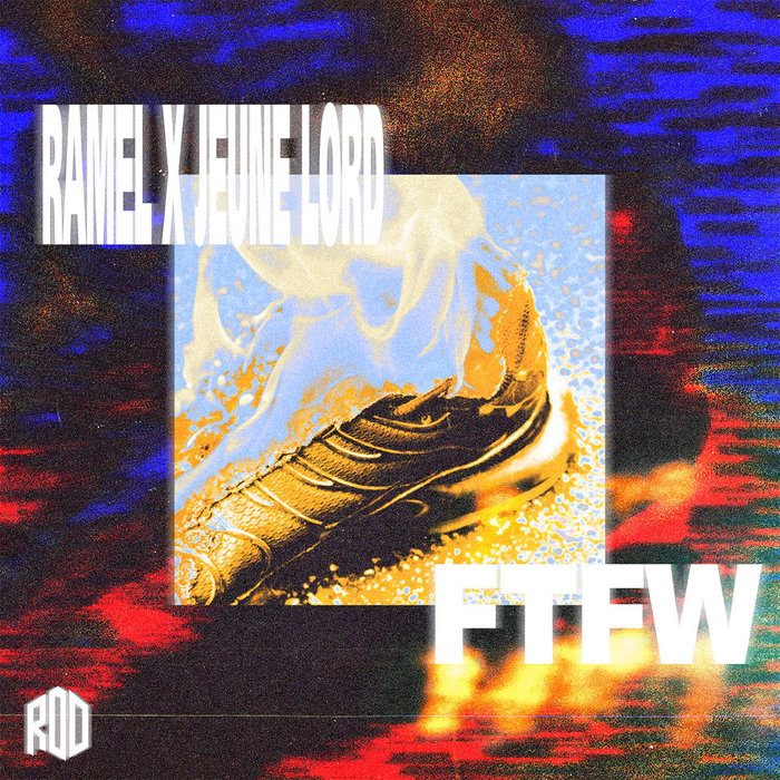 Fuck The Free World *RODS01* | Ramel x Jeune Lord | New Flesh