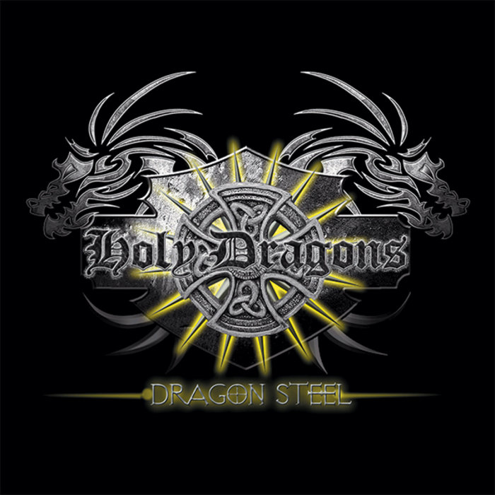 Dragon Steel HOLY DRAGONS Metalism Records