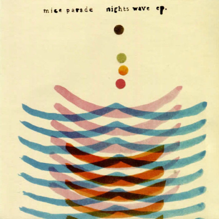 Nights Wave EP | Mice Parade