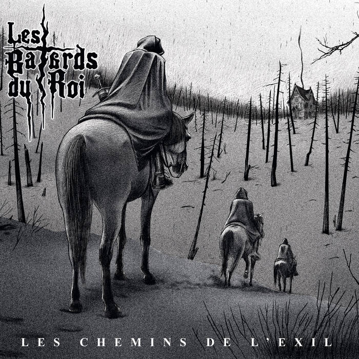 Les Bâtards du Roi – Les chemins de l’exil (Chronique)